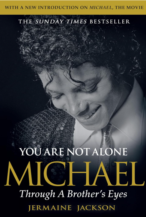 Jermaine Jackson You Are Not Alone: Michael, Through A Brother's Eyes - Paperback